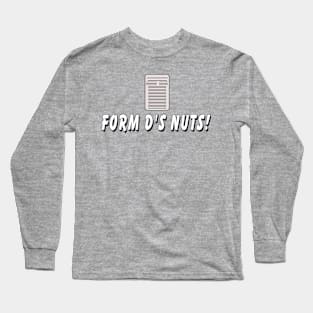 Form D’S Nuts Long Sleeve T-Shirt